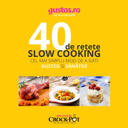 Gustos.ro recomandă slow cooking